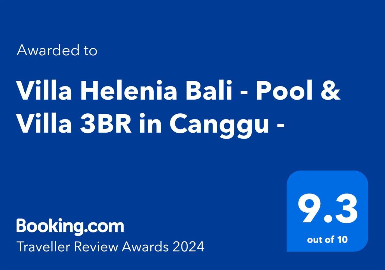 Helenia - 3br Pool & - 5mins To Finns Villa Canggu (Bali)
